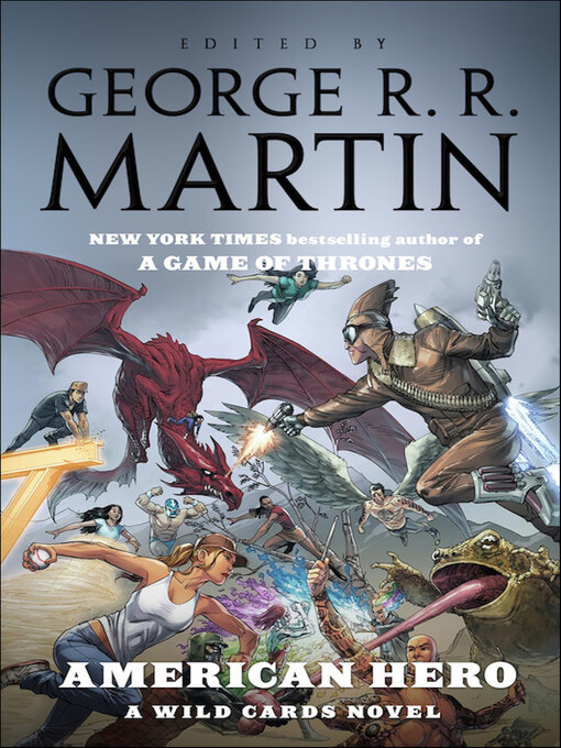 Title details for American Hero by George R. R.  Martin - Available